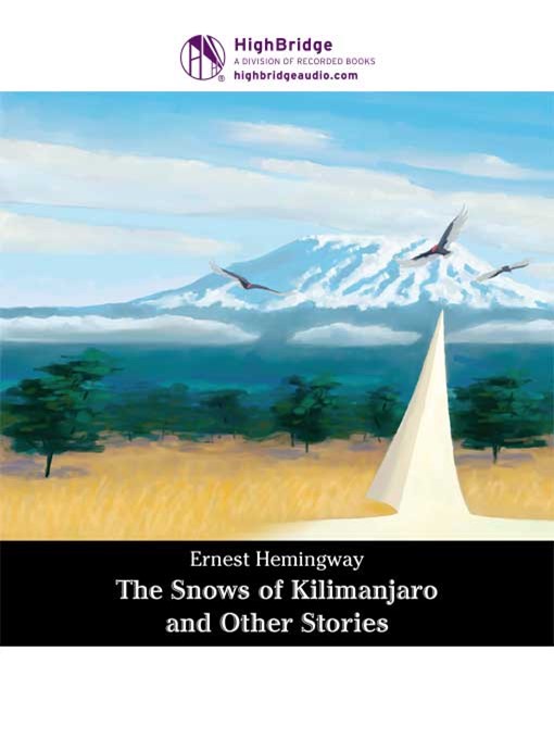 The Snows of Kilimanjaro and Other Stories