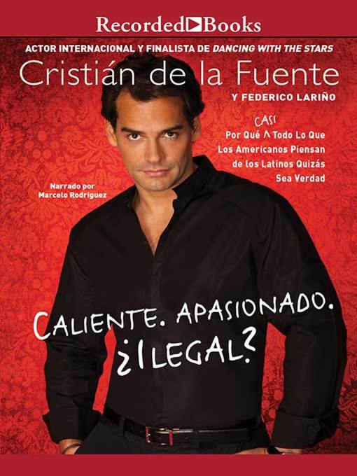 Caliente, Apasionado, Ilegal? (Hot, Passionate, Illegal?)