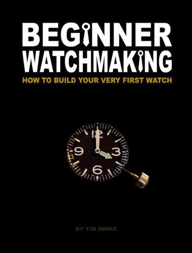 Beginner Watchmaking