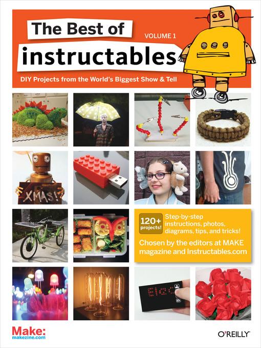The Best of Instructables, Volume 1