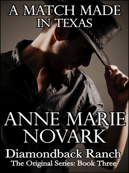 A Match Made In Texas (Contemporary Western Romance)