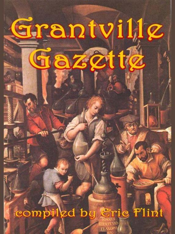 Eric Flint's Grantville Gazette Volume 6