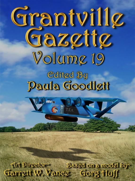 Grantville Gazette Volume 19