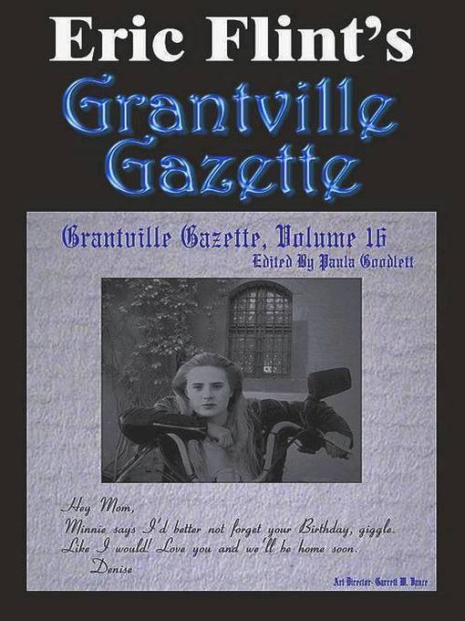 Eric Flint's Grantville Gazette Volume 16