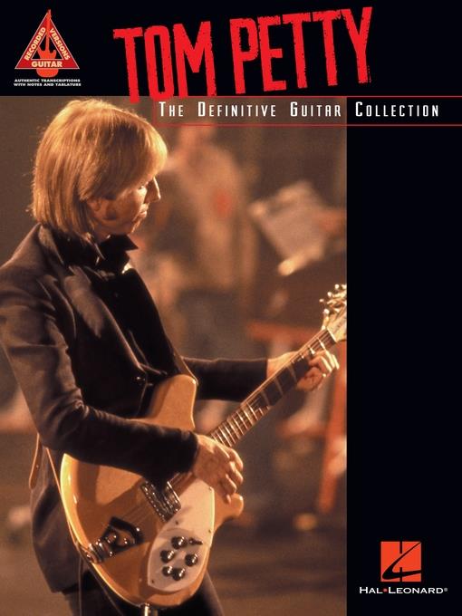 Tom Petty--The Definitive Guitar Collection (Songbook)