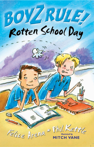 Boyz Rule! Rotten School Day