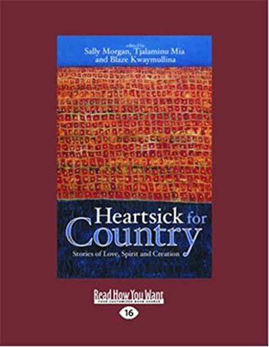 Heartsick for Country: Stories of Love, Spirit and Creation