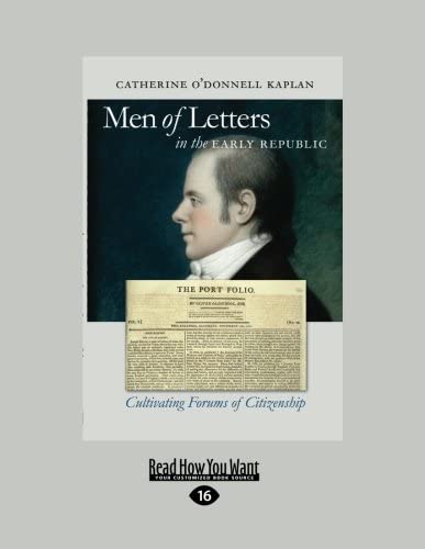 Men of Letters: In the Early Republic