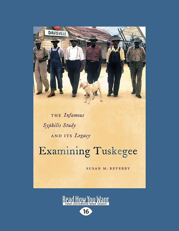 Examining Tuskegee