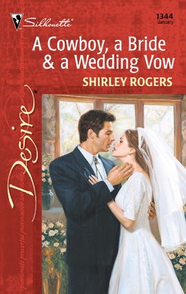 A Cowboy, a Bride &amp; a Wedding Vow