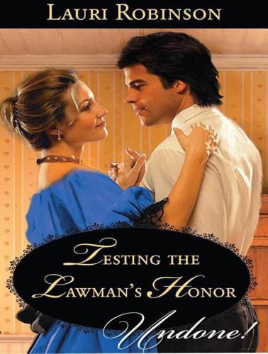 Testing the Lawman's Honor