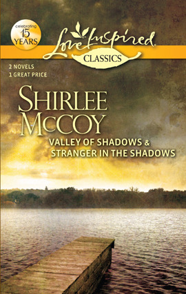 Valley of Shadows and Stranger in the Shadows: Valley of Shadows\Stranger in the Shadows