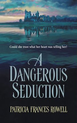 A DANGEROUS SEDUCTION