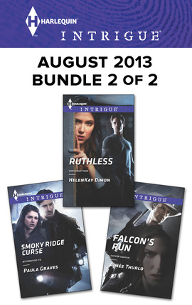 Harlequin Intrigue August 2013 - Bundle 2 of 2: Smoky Ridge Curse\Ruthless\Falcon's Run