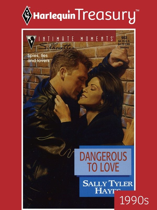 Dangerous to Love