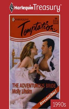 The Adventurous Bride (Harlequin Temptation, 706)