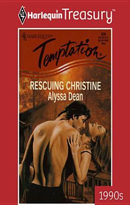 Rescuing Christine