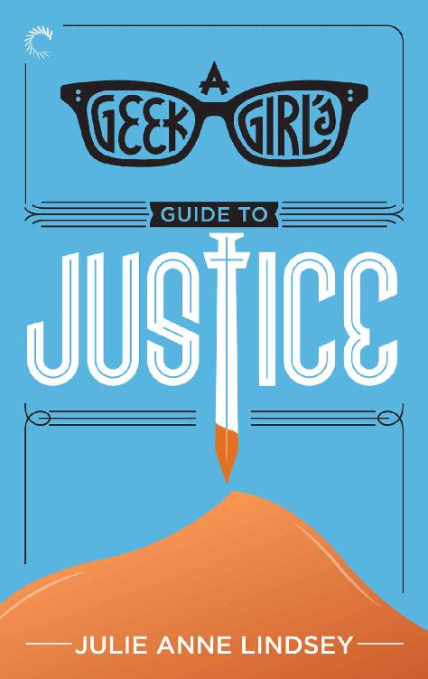 A Geek Girl's Guide to Justice