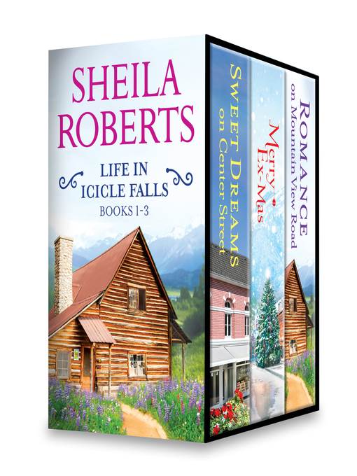 Sheila Roberts Life in Icicle Falls Series, Books 1-3