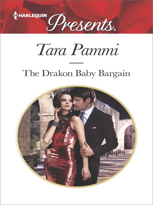 The Drakon Baby Bargain--A passionate story of scandal, pregnancy and romance