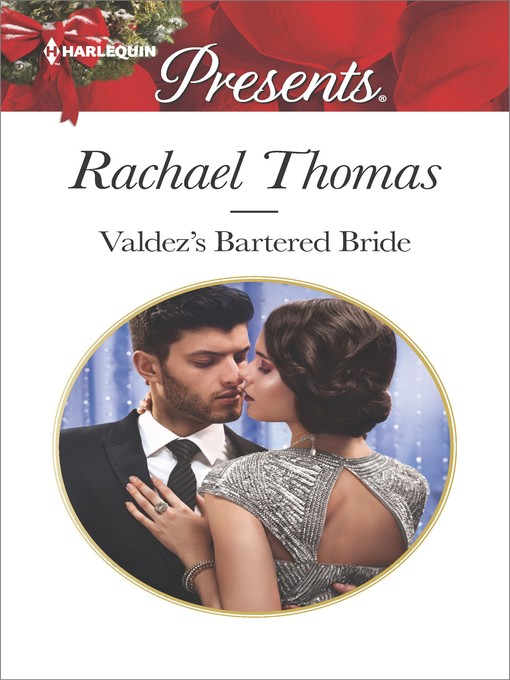 Valdez's Bartered Bride--A Passionate Christmas Romance