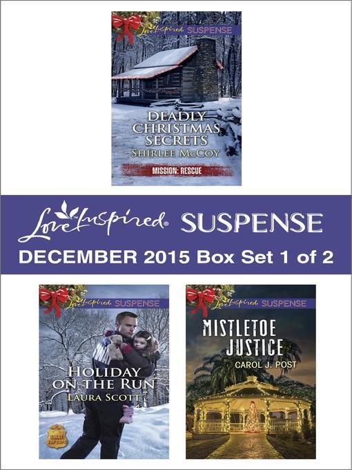 Love Inspired Suspense December 2015, Box Set 1 of 2