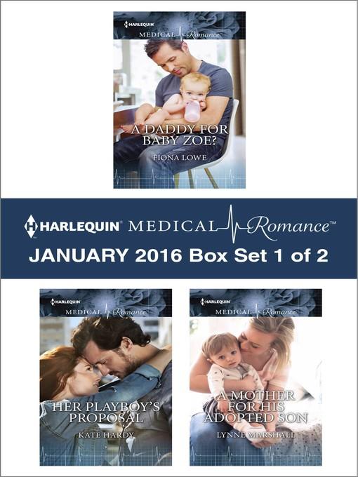 Harlequin Medical Romance January 2016, Box Set 1 of 2