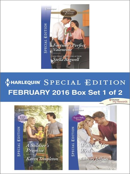 Harlequin Special Edition February 2016, Box Set 1 of 2