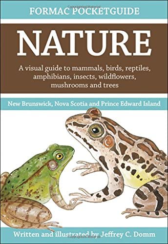 Formac Pocketguide to Nature: Animals, plants and birds in New Brunswick, Nova Scotia and Prince Edward Island