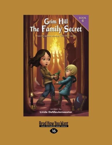 Grim Hill, Book 4: The Family Secret