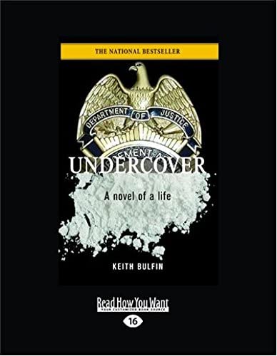 Undercover: A Novel of Life