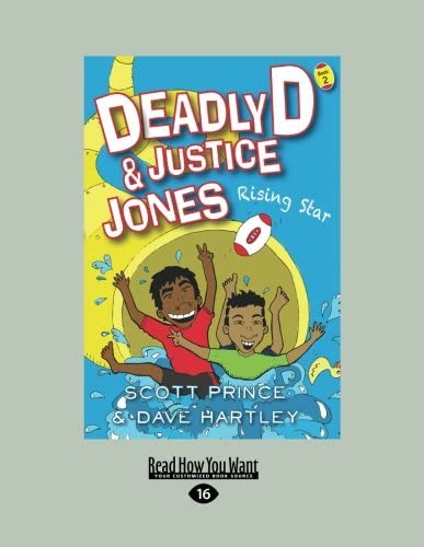 Deadly D &amp; Justice Jones: Rising Star: Book 2