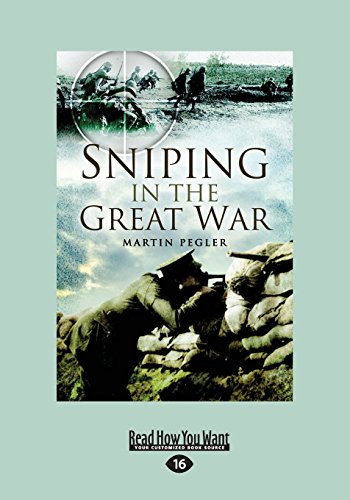 Sniping in the Great War (Large Print 16pt)