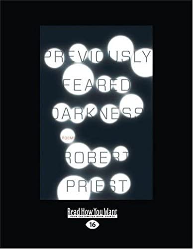 Previously Feared Darkness: Poems (Large Print 16pt)