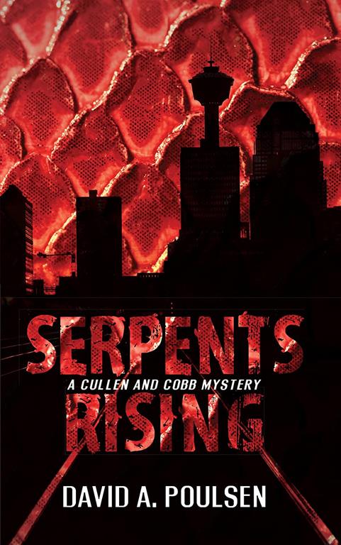 Serpents Rising: A Cullen and Cobb Mystery (A Cullen and Cobb Mystery, 1)