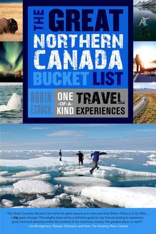 The Great Northern Canada Bucket List