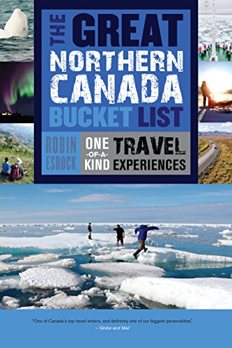 The Great Northern Canada Bucket List