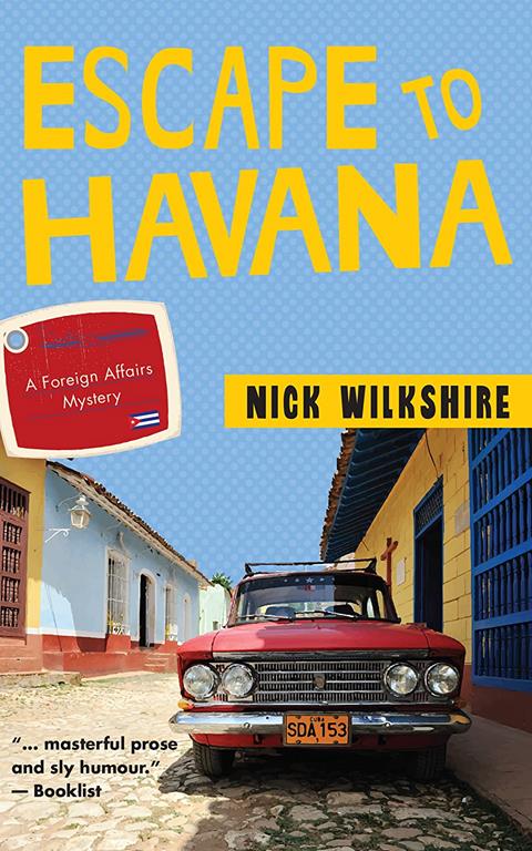 Escape to Havana: A Foreign Affairs Mystery (A Foreign Affairs Mystery, 1)