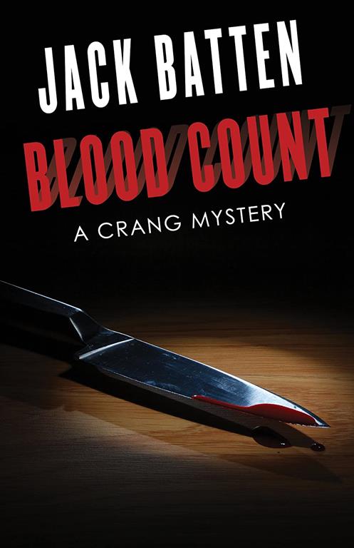 Blood Count: A Crang Mystery (A Crang Mystery, 4)