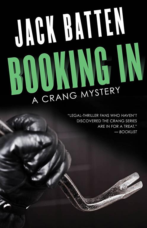 Booking In: A Crang Mystery (A Crang Mystery, 7)