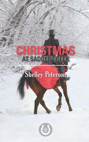 Christmas at Saddle Creek: The Saddle Creek Series (The Saddle Creek Series, 5)