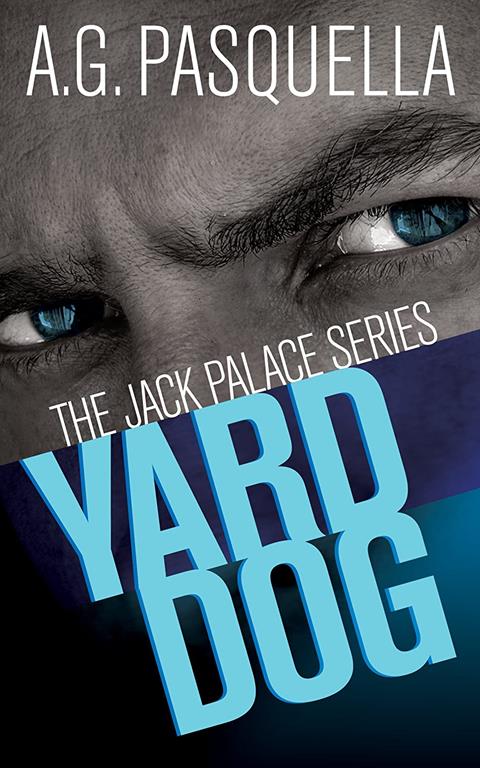 Yard Dog (The Jack Palace Series, 1)