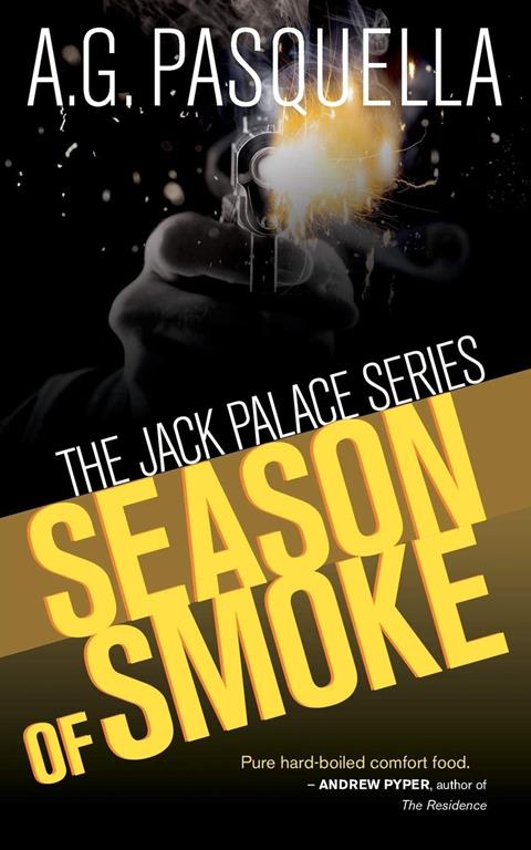 Season of Smoke (The Jack Palace Series, 3)