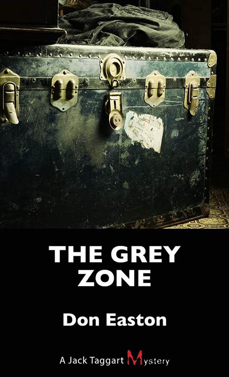 The Grey Zone: A Jack Taggart Mystery (A Jack Taggart Mystery, 13)