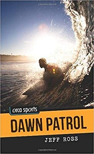 Dawn Patrol (Orca Sports)