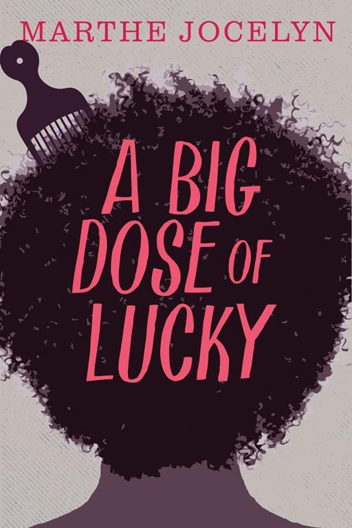 A Big Dose of Lucky (Secrets, 3)