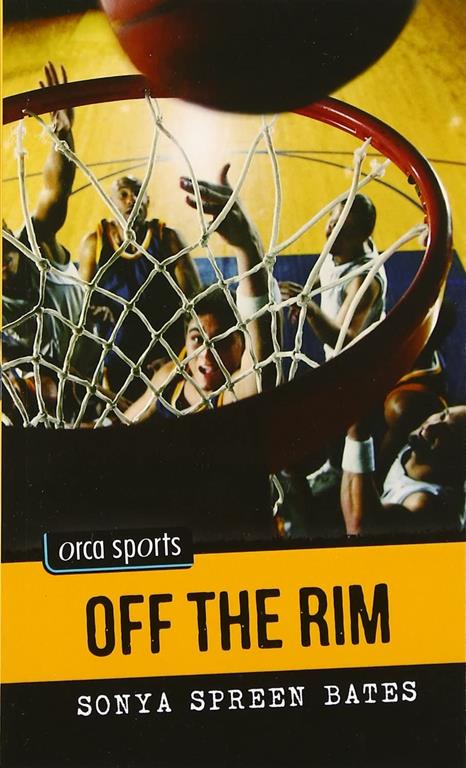 Off the Rim (Orca Sports)