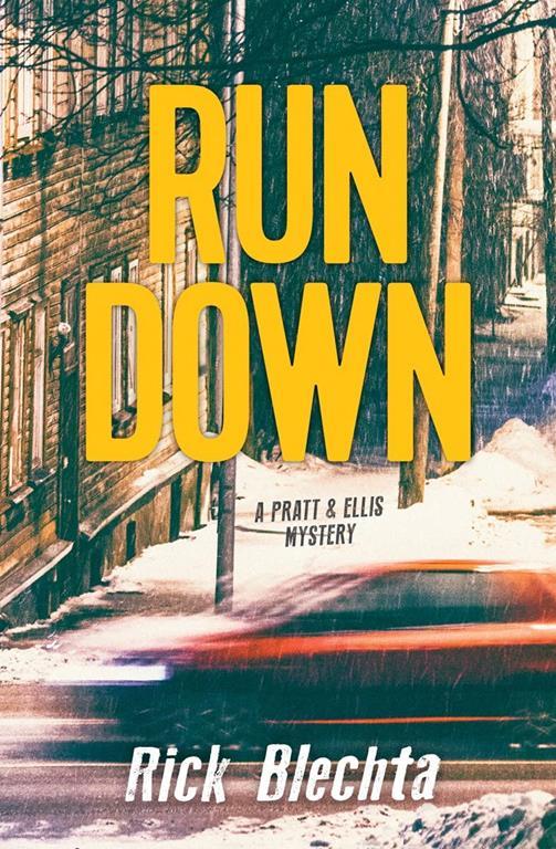 Rundown (Pratt &amp; Ellis Mystery (3))