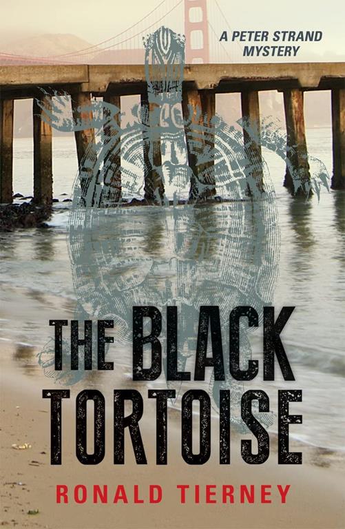 The Black Tortoise (Peter Strand Mystery (2))