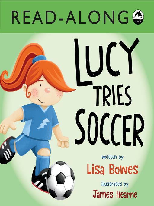 Lucy Tries Soccer